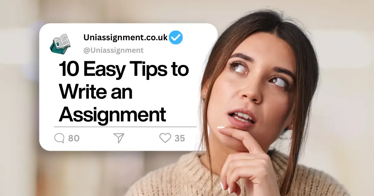 10 Easy Tips to Write an Assignment for Every Student